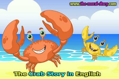 The Crab Story in English with Moral